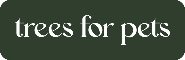 Trees for Pets
